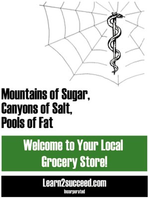 cover image of Mountains of Sugar, Canyons of Salt, Pools of Fat